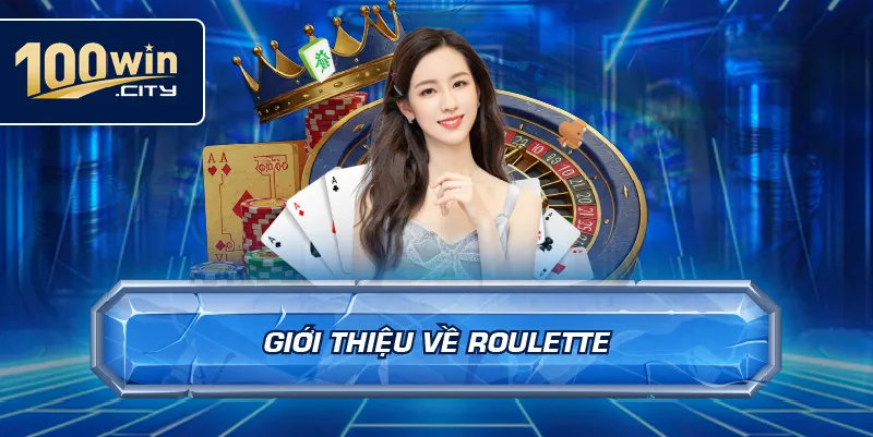 Giới thiệu về roulette